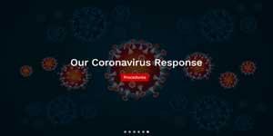 Our Coronavirus Response